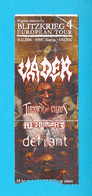 VADER - Polish Death Metal Band (Olsztyn) - Blitzkrieg 4 European Tour - Croatia Concert Ticket 2006 * Rock-music Billet - Entradas A Conciertos