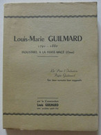 Louis Guilmard - Louis Marie Guilmard (1791-1880) Industriel à La Ferté Macé (Orne) / 1951 - Normandië