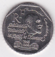 2 Francs René Cassin 1998, 50e Anniversaire De La Déclaration Universelle Des Droits De L'homme (1948-1998). En Nickel - Gedenkmünzen