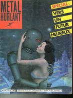 Métal Hurlant N° 61 Bis Spécial Vers Un Futur Heureux - Métal Hurlant