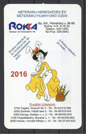 Hungary, Humorous Nude-Drawing, "Rokka" Ad, 2016. - Petit Format : 2001-...