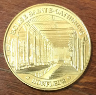 14 HONFLEUR ÉGLISE SAINTE CATHERINE MDP 2019 MÉDAILLE SOUVENIR MONNAIE DE PARIS JETON TOURISTIQUE MEDALS TOKENS COINS - 2019