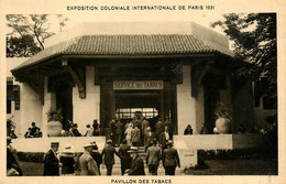 Paris * Exposition Coloniale De Paris 1931 * Le Pavillon Des Tabacs - Exhibitions