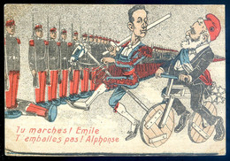 Cpa Illustrateur Politique Satirique -- Tu Marches ! Emile -- T'emballe Pas ! Alphonse    NOV20-28 - Satiriques