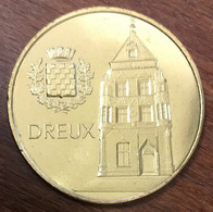 28 DREUX EURE ET LOIR MDP 2017 MÉDAILLE MONNAIE DE PARIS JETON TOURISTIQUE TOKENS MEDALS COINS - 2017