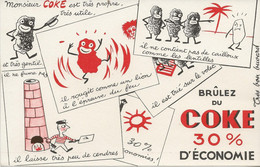 LOT DE 3 BUVARDS " BRULEZ DU COKE  30 % D'ECONOMIE - - Brandstoffen