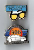 2 PIN'S . PEUGEOT . " PLEIN SOLEIL PEUGEOT " . " PEUGEOT 306 " - Réf. N°34PNS - - Peugeot