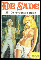 "DE SADE 26: De Horizontale Gravin" - Strip Voor Volwassenen - Uitgeverij "DE VRIJBUITER", Tilburg. - Otros & Sin Clasificación