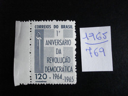 Brésil 1965 - Révolution Démocratique  - Y.T. 769 - Neuf (**) Mint (MNH) Postfrisch (**) - Andere & Zonder Classificatie