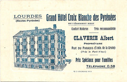 CARTE  DE VISITE-Grand Hotel Blanche Des Pyrénées CLAVERIE ALBERT -LOURDES-HAUTES PYRENEES- - Cartes De Visite