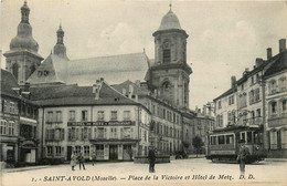 St Avold * Place De La Victoire Et Hôtel De Metz * Tramway Tram - Saint-Avold