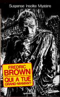 NéO 115 - Qui A Tué Grand-maman ? - Fredric Brown -( 1985 ) . - NEO Nouvelles Ed. Oswald