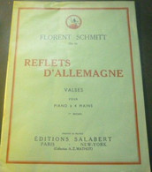 VALSES D'ALLEMAGNE - Florent SCHMITT (Opus 28) - Pour Piano à 4 Mains. - S-U