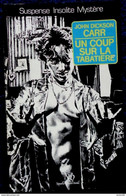 NéO  68 -  Un Coup Sur La Tabatière - John Dickson CARR - ( 1983 ) . - NEO Nouvelles Ed. Oswald