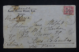 CHINE - Enveloppe De L 'Hôtel Astor à Tientsin En 1913 Pour La France, Affranchissement Mouchon Surchargé - L 78354 - Cartas & Documentos