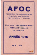 AF0C   ASSOCIATION DES CONSOMMATEURS   CARTE D'ADHERENT  1976 - Labor Unions