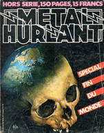 Métal Hurlant N° 36 Bis Spécial Fin Du Monde - Métal Hurlant