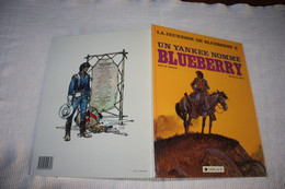 BLUEBERRY 2   " Un Yankee Nommé Blueberry"  1989   SPECIFICITE Collectionneur    Comme Neuve - Blueberry