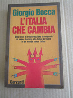 # L'ITALIA CHE CAMBIA / GIORGIO BOCCA / GARZANTI - Novelle, Racconti