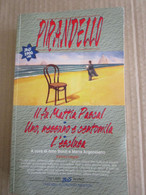 # PIRANDELLO TRIS DI RACCONTI / IL FU MATTIA PASCAL - UNO NESSUNO CENTOMILA - L'ESCLUSA - Novelle, Racconti