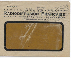 Lettre à Fenêtre 1948 "République Française - Radiodiffusion Française - Service Régional Des Redevances" En Franchise. - Radiodiffusion