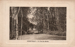 Méréville - Le Pont Des Roches - Carte Luxe De 1915 - Mereville