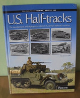 U.S. Half-tracks - The Development Of The U.S. Army's Half-track Vehicles (Part One) - Inglese