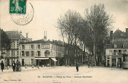 Saintes * La Place Du Pont * Avenue Gambetta - Saintes