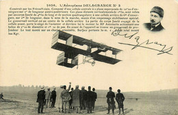 Thème Aviation * Aéroplane DELAGRANGE N°3 * Aviateur * Avion Biplan - ....-1914: Precursors