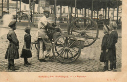 Bordeaux * Le Repasseur * Vieux Métier Rémouleur * Artisan * Type Personnage - Bordeaux