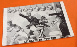 Le Geste De Syveton  Photomontage Où Figurent   Gabriel Syveton, Le Général   André.... - Otros & Sin Clasificación