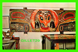 PRINCE RUPERT, BC - MUSUEM OF NERTHERN B. C. -HAIDA HOUSE POST, BEAR MOTIF FROM CUMSHEWA  - TAYLORCHROME - WRATHALL'S - - Prince Rupert