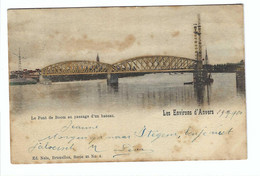 Boom   Le Pont De Boom Au Passage D'un Bateau Les Environs D'Anvers 1900 - Boom