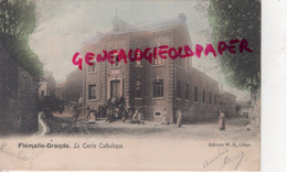 BELGIQUE - FLEMALLE GRANDE - LE CERCLE CATHOLIQUE -EDITEUR W.B. 1907 - Flémalle