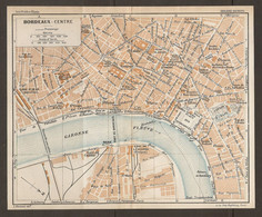 CARTE PLAN 1926 - BORDEAUX CENTRE - TRAMWAYS - GARE De CADILLAC - GARE De La BASTIDE - BATEAUX De HAMBOURG - Topographical Maps