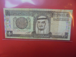 ARABIE SAOUDITE 1 RIYAL 1984 Circuler (B.21) - Saoedi-Arabië