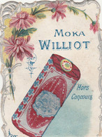 Demi Calendrier De Juillet à Décembre De 1900 - PUB Moka WILLIOT - 104 - Kleinformat : 1901-20