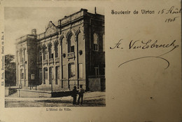 Virton // Souvenir De // Hotel De Ville 1906 - Virton