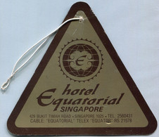 Étiquette De Bagages - Hôtel Équatorial (Singapore) (Recto-Verso) - Etichette Da Viaggio E Targhette