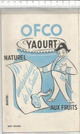 Bk /  Vintage / Superbe BUVARD OFCO YAOURT Aux Fruits Naturel AMBASSADE DE LA SANTE Ambassadeur - Produits Laitiers