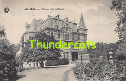 CPA FOURNEAU MARCHIN SANATORIUM MILITAIRE - Marchin