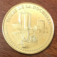 17 TOURS DE LA ROCHELLE MDP 2017 MEDAILLE SOUVENIR MONNAIE DE PARIS JETON TOURISTIQUE MEDALS COINS TOKENS - 2017