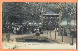 CPA Vernie Couleur - ARDECHE - VALS LES BAINS - PARC PENDANT LA MUSIQUE - Belle Animation Au Kiosque - C. Artige Fils - Vals Les Bains