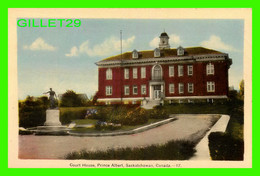 PRINCE ALBERT, SASKATCHEWAN - COURT HOUSE - PECO - - Sonstige & Ohne Zuordnung