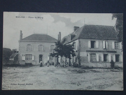 Ref 6035 - CPA Animée De Mailhac [sur Benaize]- Place Du Bourg - éd. Mayaud Mailhah - Zonder Classificatie