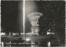 E3716 Torino - Stazione Di Porta Nuova - Notturno Notte Nuit Night Nacht Noche / Viaggiata - Stazione Porta Nuova