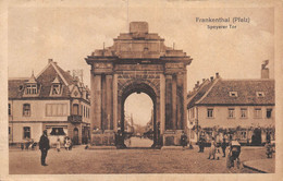 PIE-DR-20-1570 : FRANKENTHAL. PFALZ. SPEYENER. TOR - Frankenthal