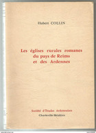 Les Eglises Rurales Romanes Du Pays De Reims Et Des Ardennes - Non Classificati