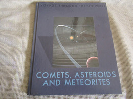 Voyage Through The Universe - Comets,Asteroids And Meteorites - Time-Life Books - Sterrenkunde