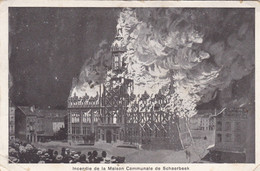 Schaarbeek, Incendie De La Maison Communale De Schaerbeek (pk74377) - Schaerbeek - Schaarbeek